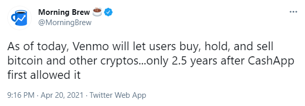 Morning Brew tweet stating how Venmo followed CashApp and started allowing Bitcoin trading